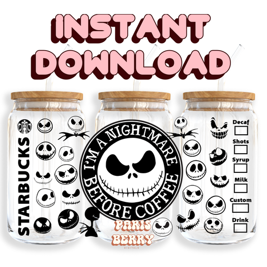 I'm A Nightmare Before Coffee - 16oz PNG Cup Wrap | Instant Digital Download