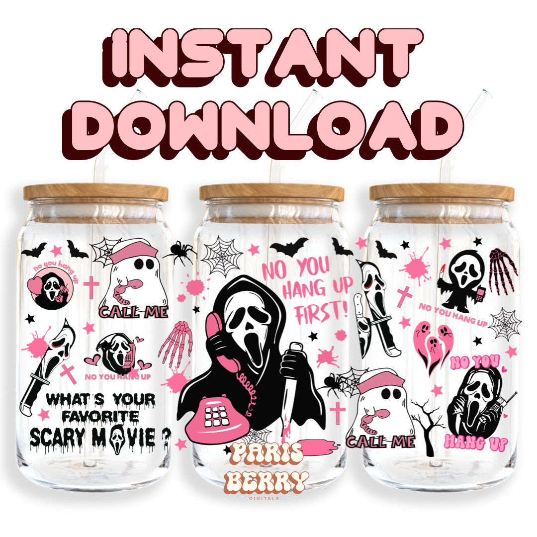 Pink No You Hang Up Ghostface - 16oz PNG Cup Wrap | Instant Digital Download